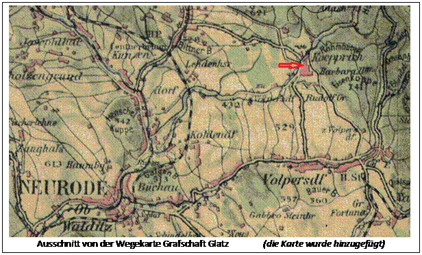Textfeld:  
Ausschnitt von der Wegekarte Grafschaft Glatz		(die Karte wurde hinzugefgt)
